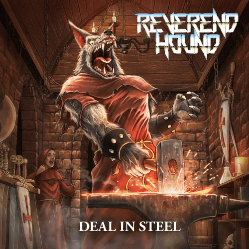 Reverend Hound : Deal in Steel